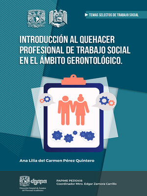 cover image of Introducción al quehacer profesional de trabajo social en el ámbito gerontológico